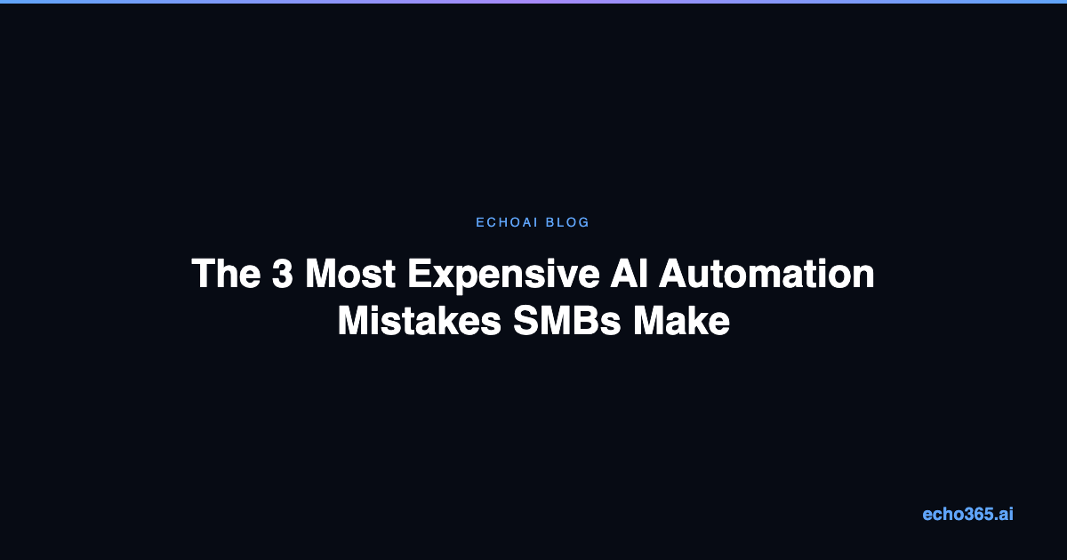 The 3 Most Expensive AI Automation Mistakes SMBs Make (And How to Fix ...